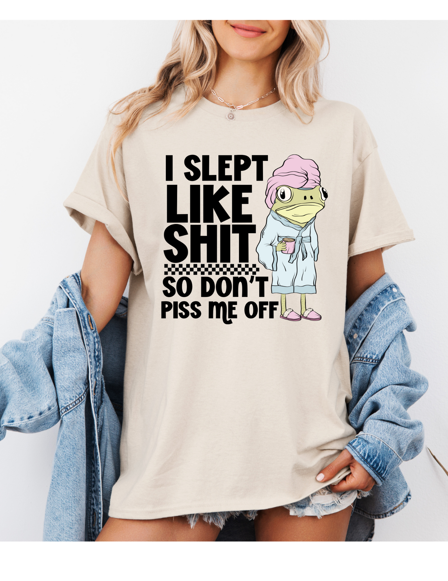 I Slept Like $hit