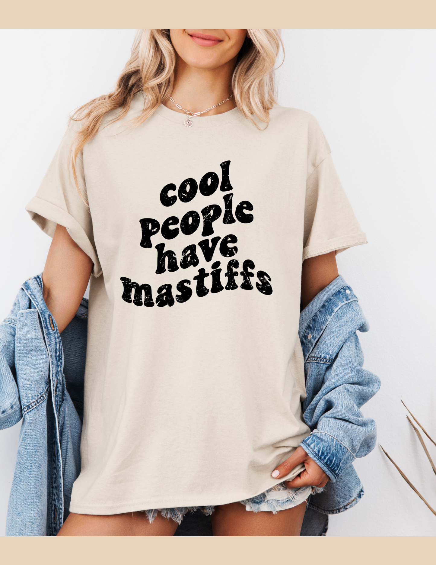Cool People Have Mastiffs