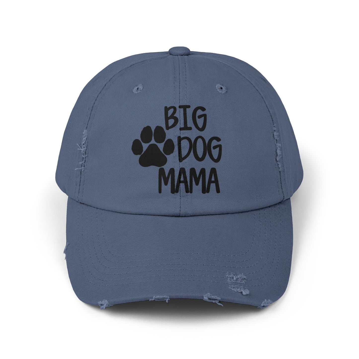 Big Dog Mama Distressed Cap - Unisex Dog Lover Hat