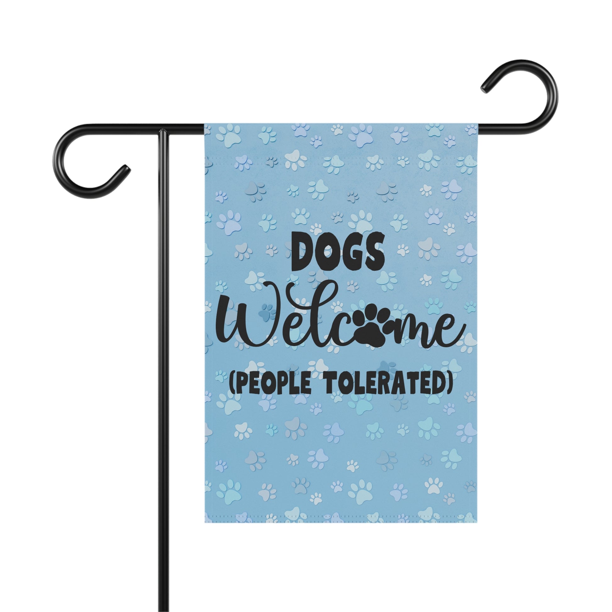 Dogs Welcome Garden & House Banner 12'' × 18''