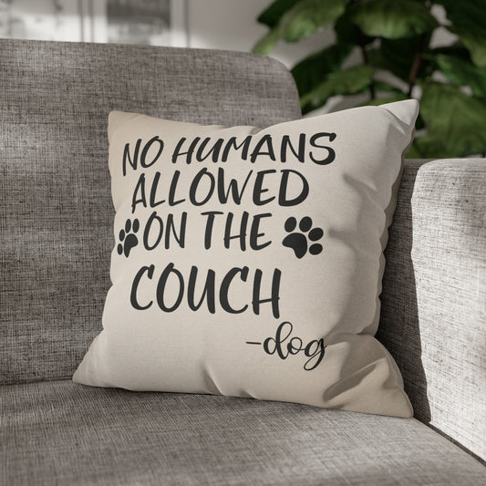 No Humans Spun Polyester Square Pillow Case 16" × 16"