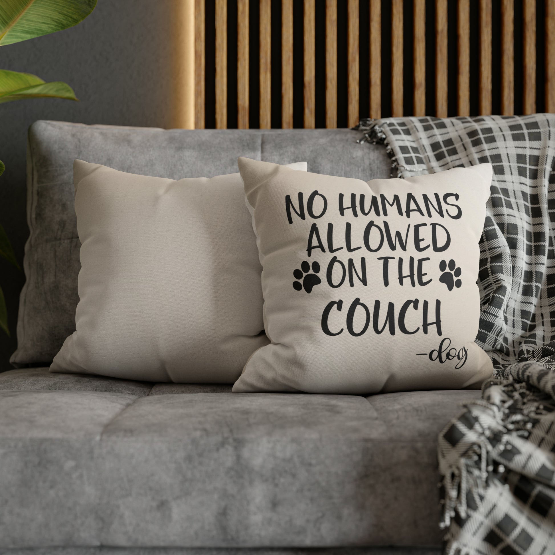 No Humans Spun Polyester Square Pillow Case