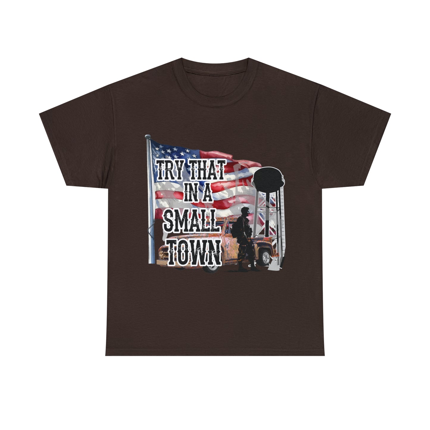 Try it in a small town Unisex Heavy Cotton Tee Dark Chocolate