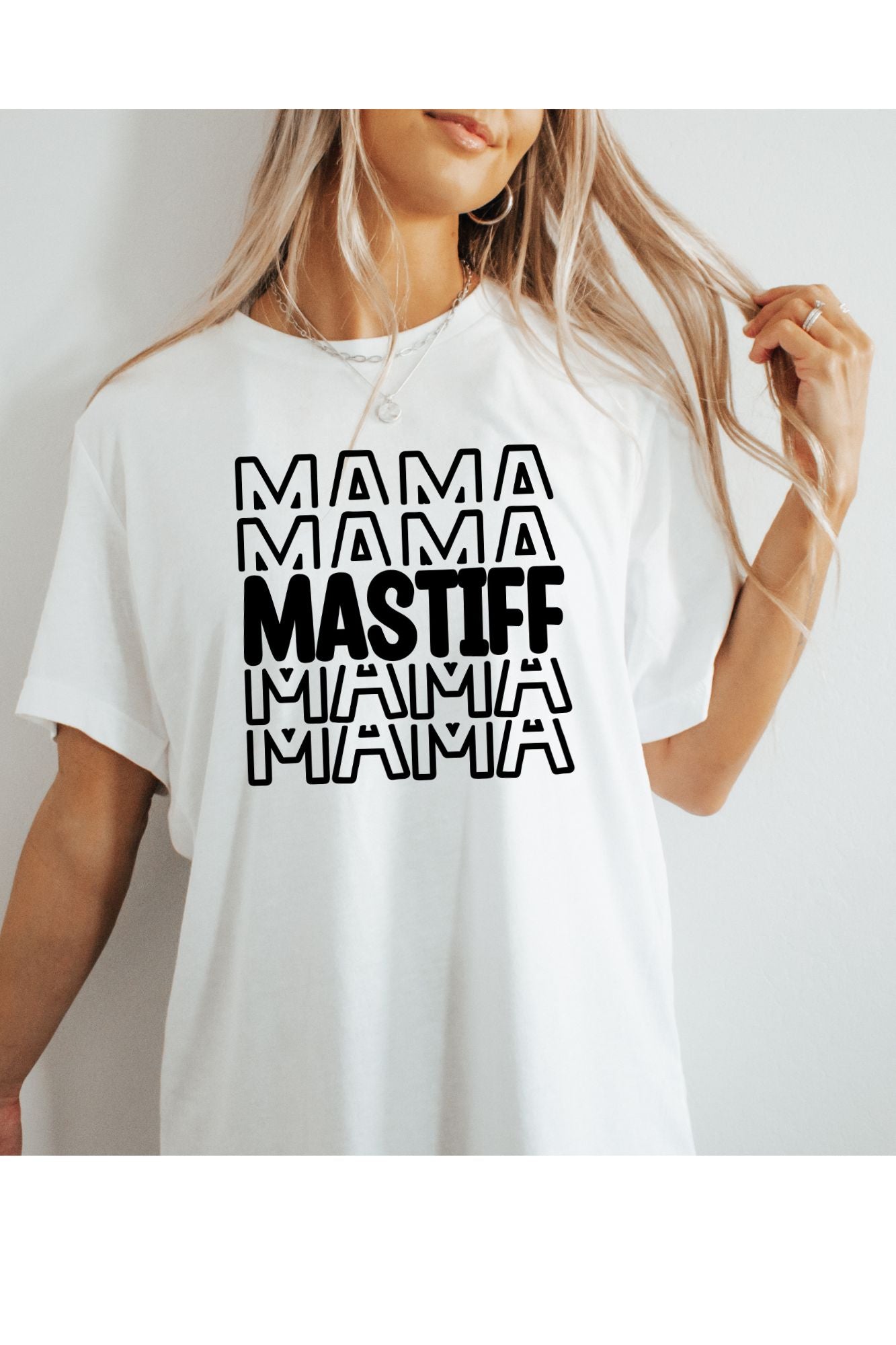 Mastiff Mama Stacked T Shirt/Sweatshirt Option