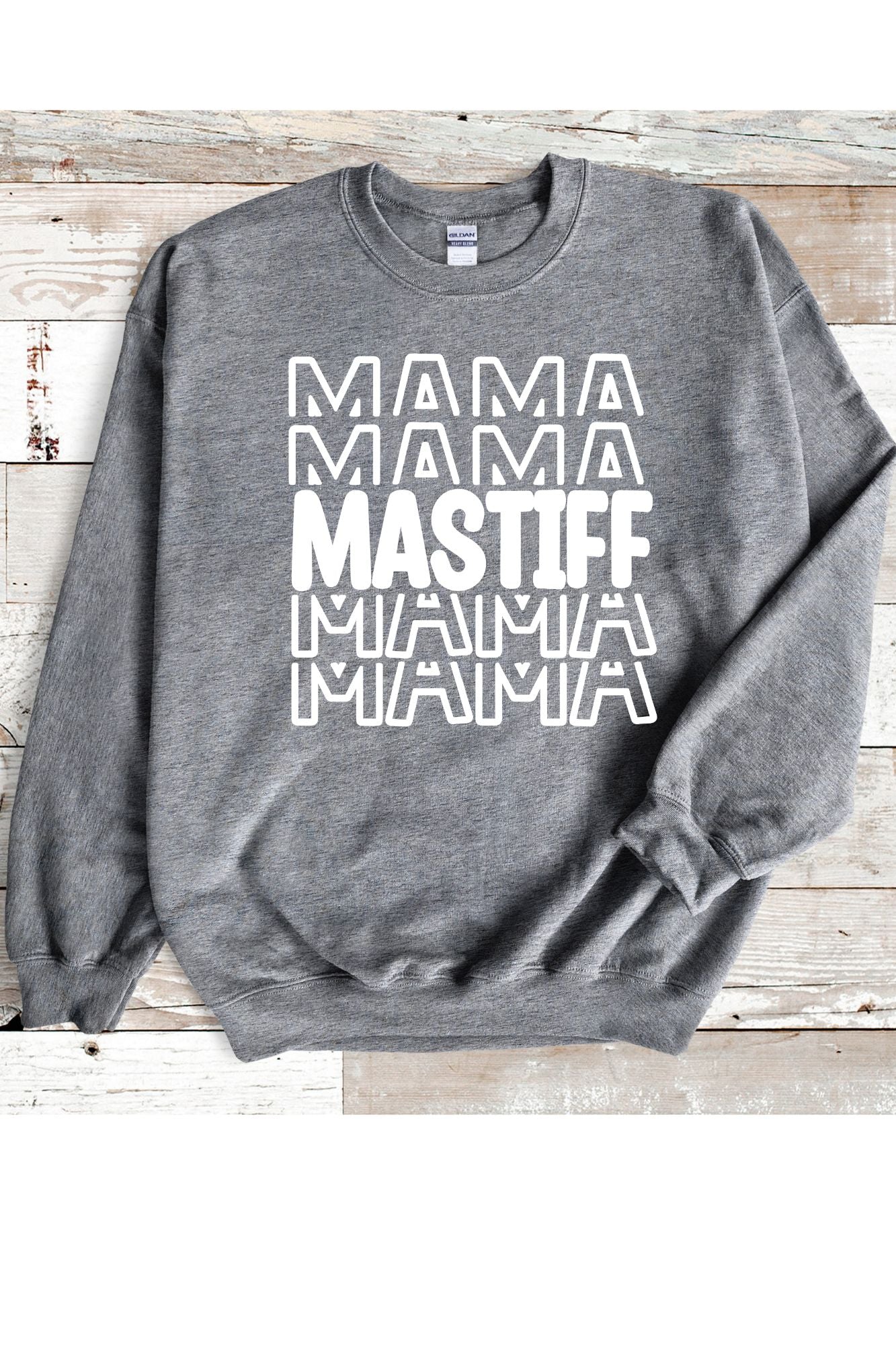 Mastiff Mama Stacked T Shirt/Sweatshirt Option