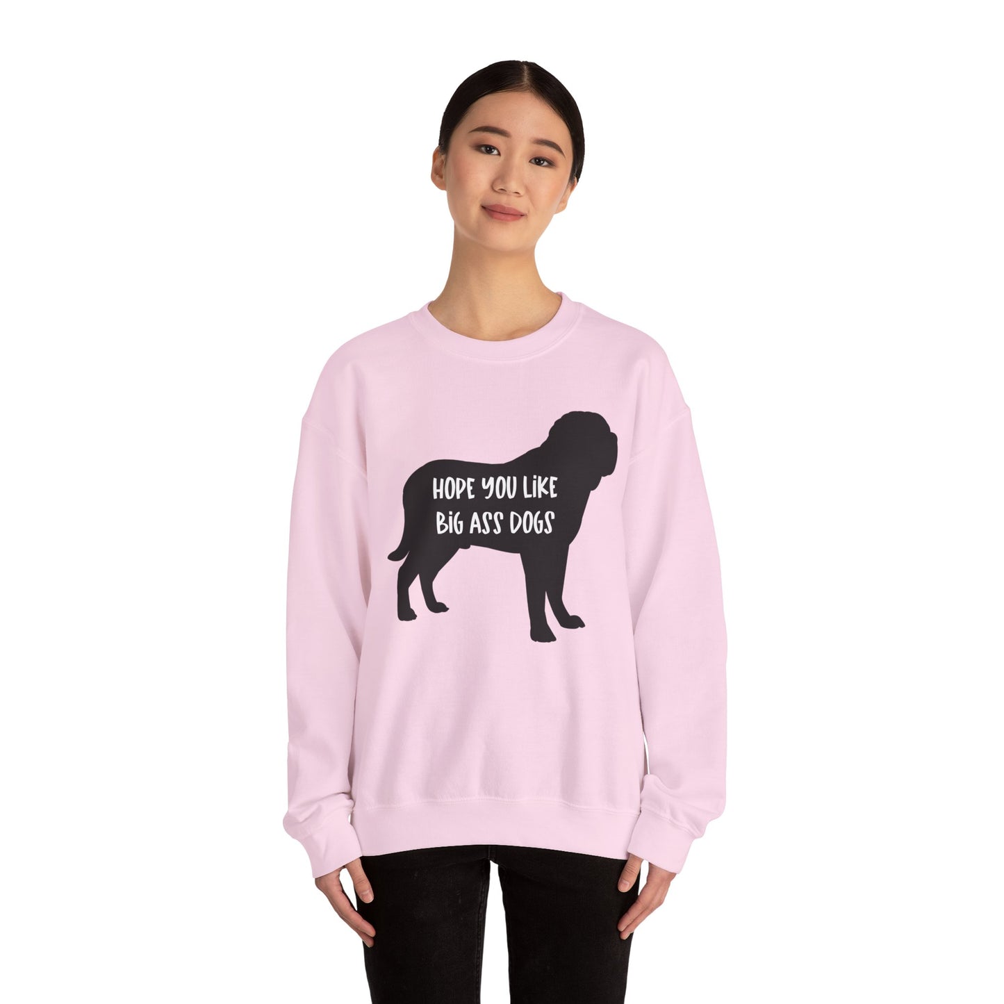 Hope you like big ass Dogs Unisex Heavy Blend™ Crewneck Sweatshirt