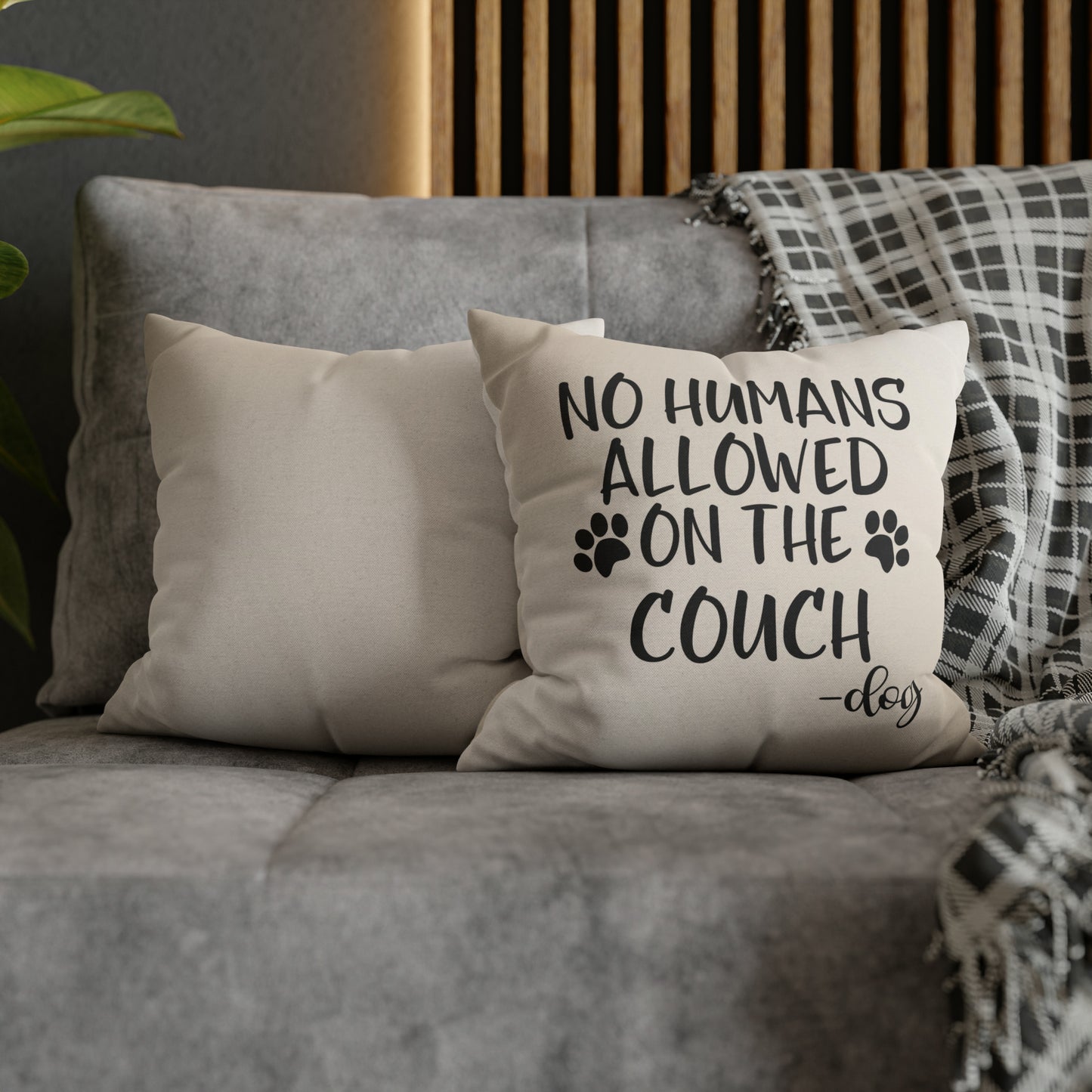 No Humans Spun Polyester Square Pillow Case