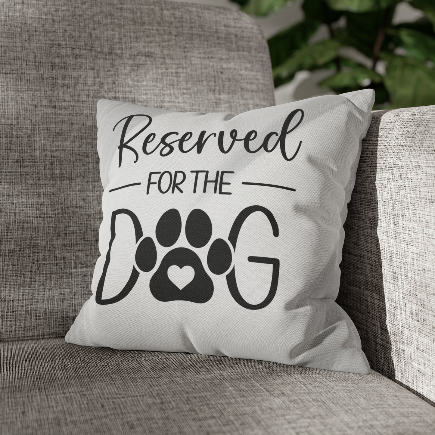 Reserved for the dog Spun Polyester Square Pillow Case