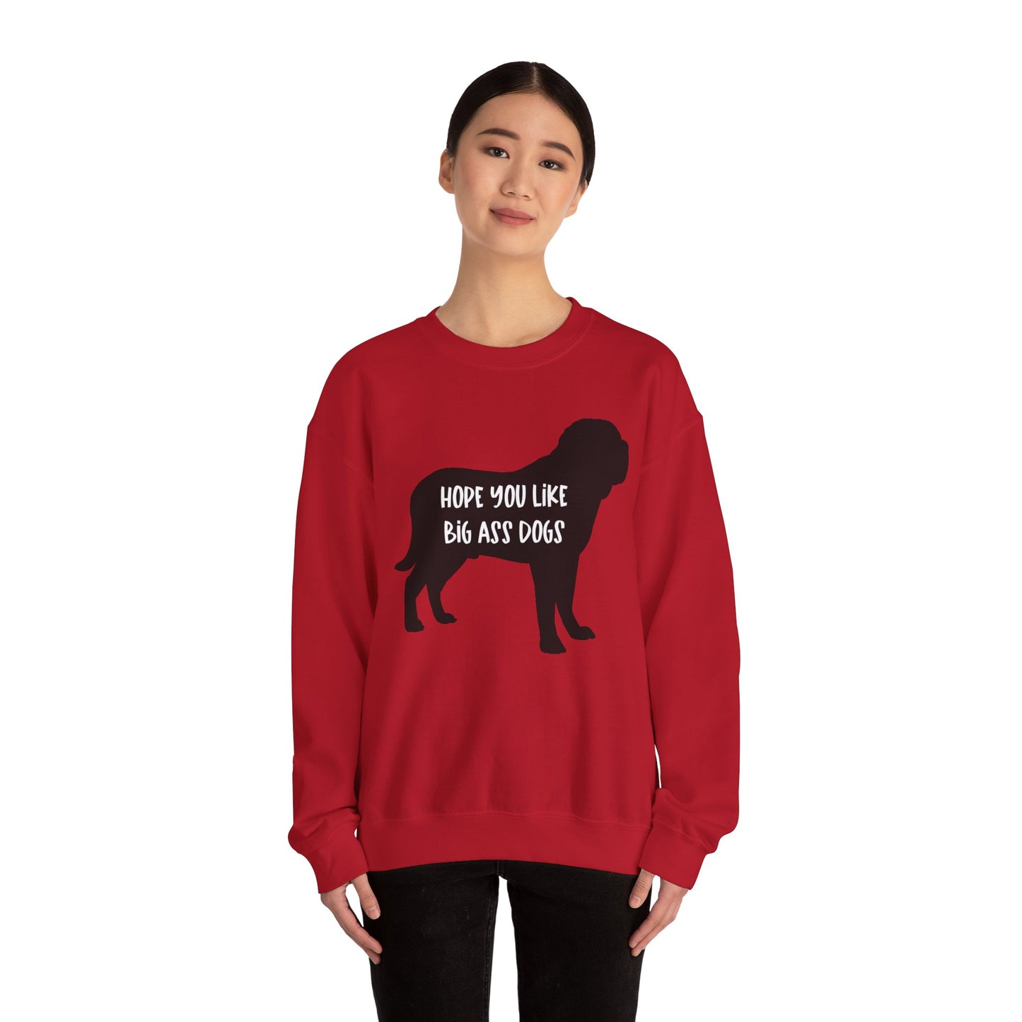 Hope you like big ass Dogs Unisex Heavy Blend™ Crewneck Sweatshirt