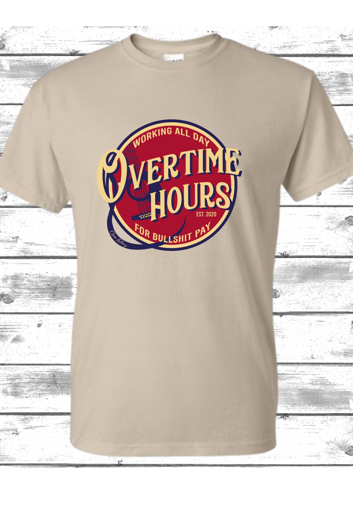 Overtime Hours.... Oliver Anthony T Shirt