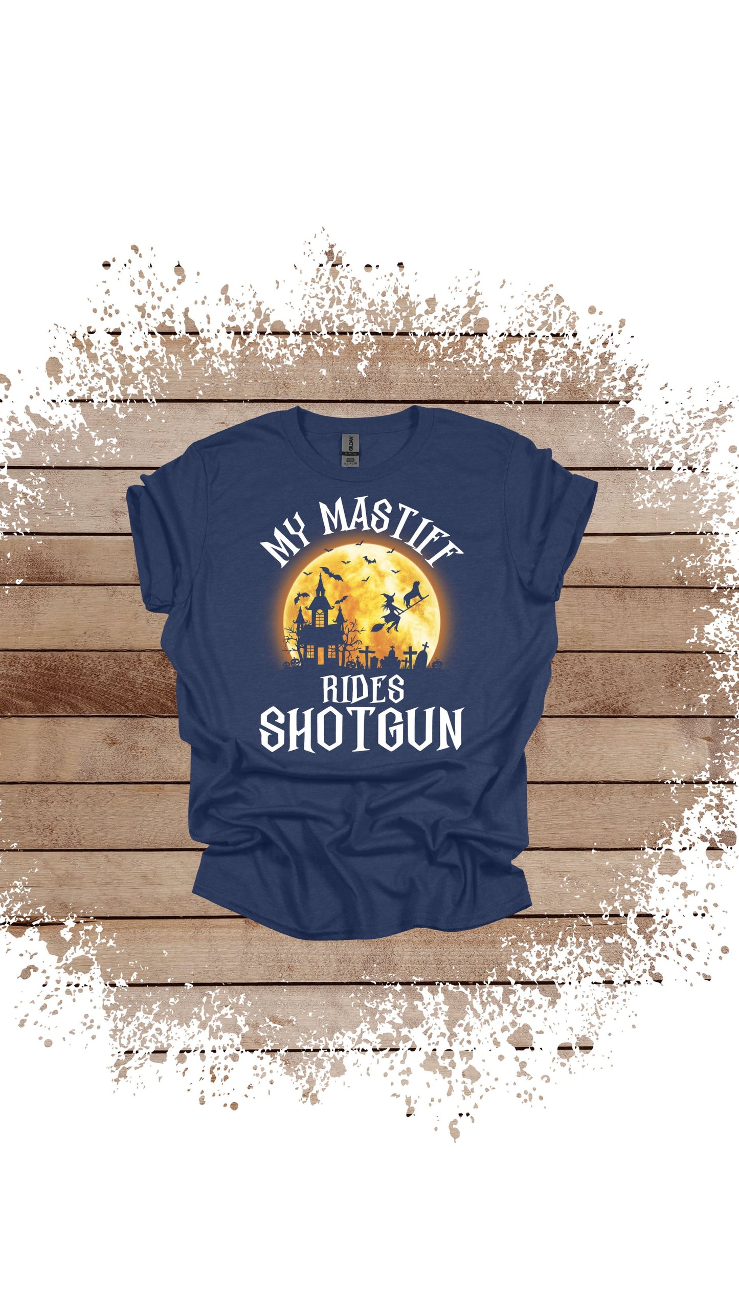 My Mastiff Rides Shotgun T Shirt/Sweatshirt