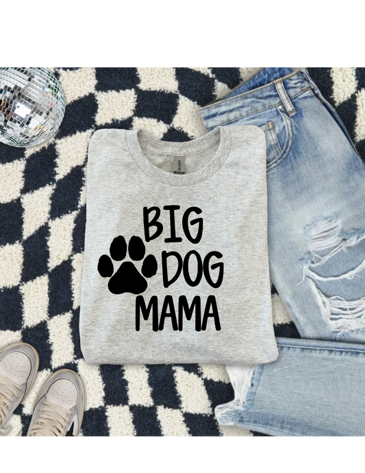 Big Dog Mama w/ Paw