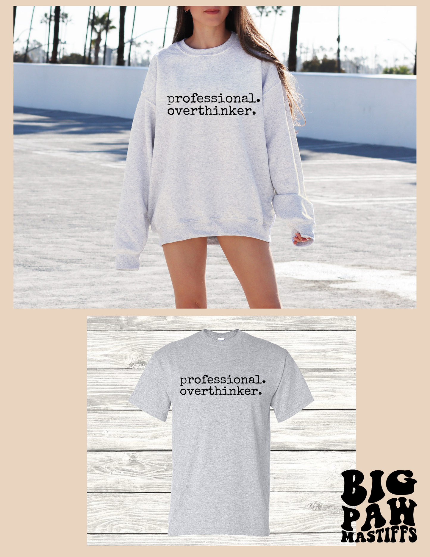 Professional Overthinker T Shirt/Sweatshirt