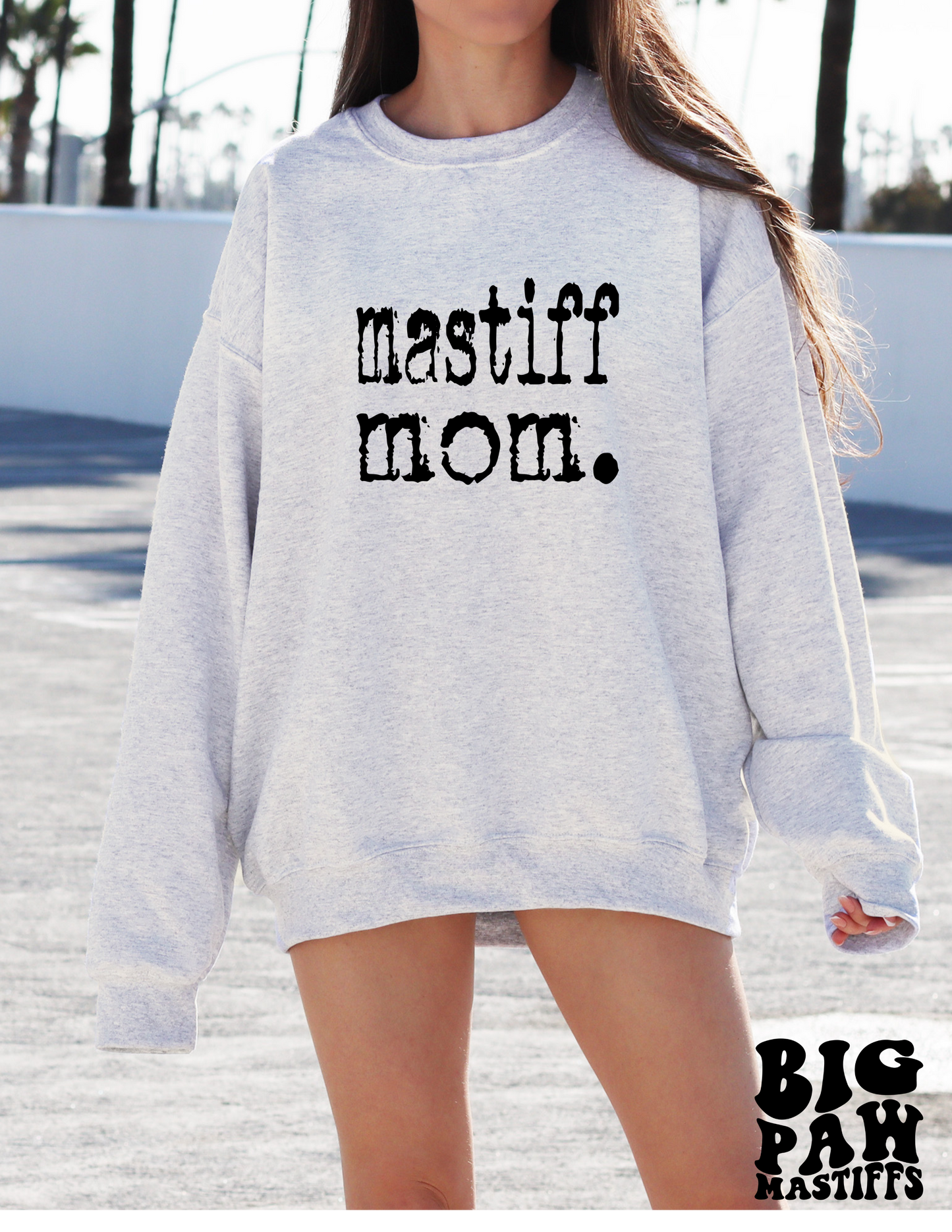 Mastiff Mom Typography T Shirt/Sweatshirt