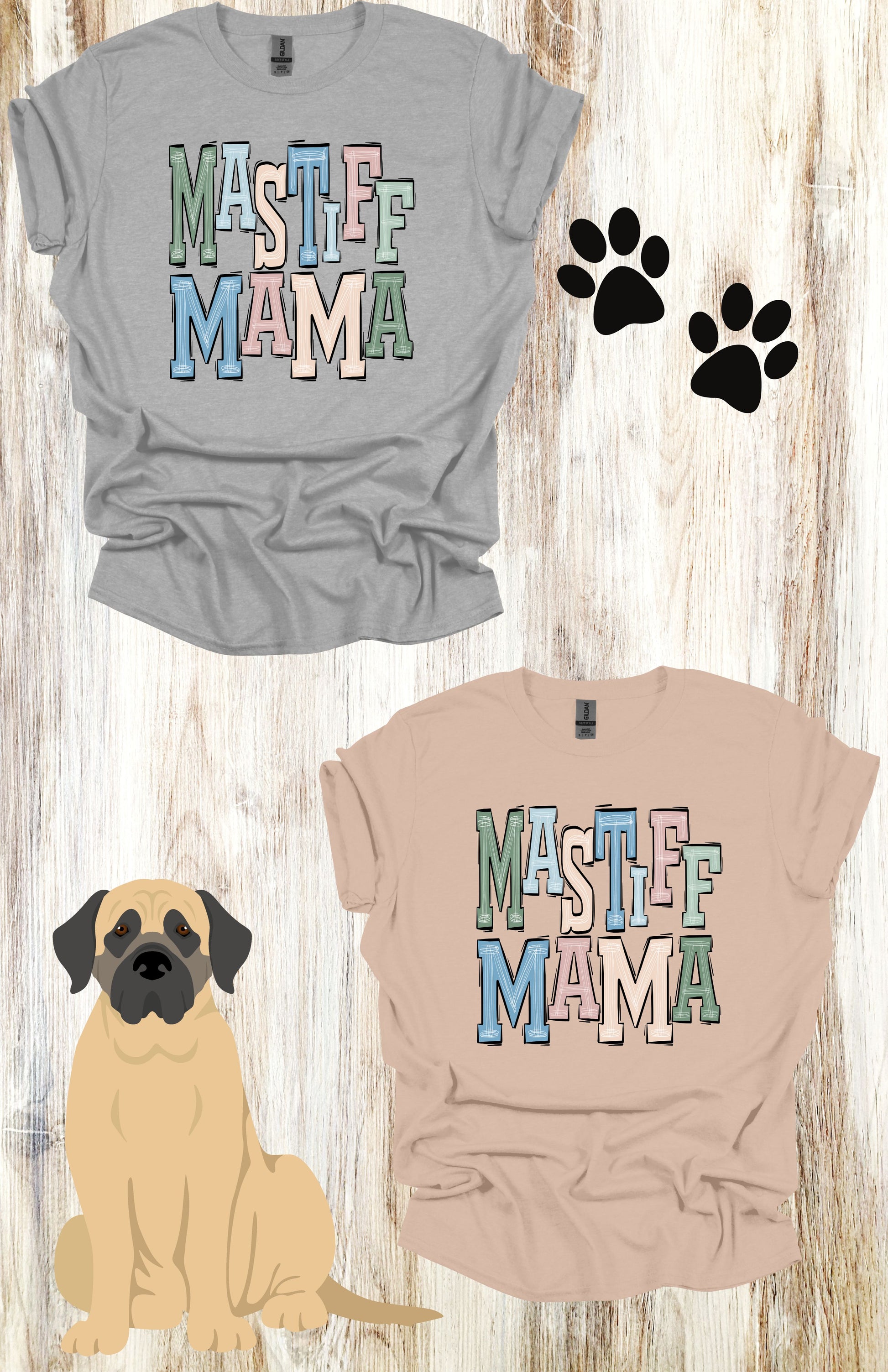 Mastiff Mama Pastel Sweatshirt/T Shirt