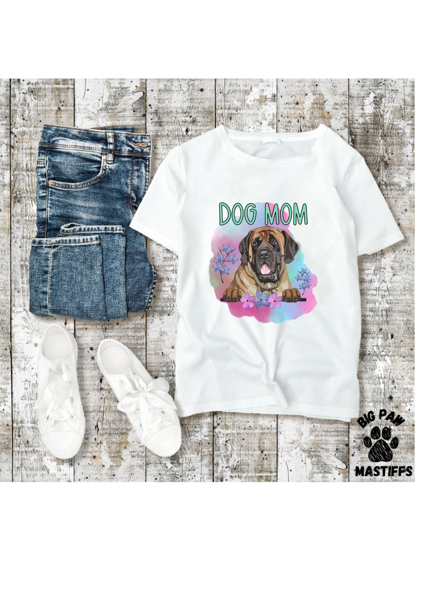 Dog Mom (Mastiff) T-Shirt (3 Options)