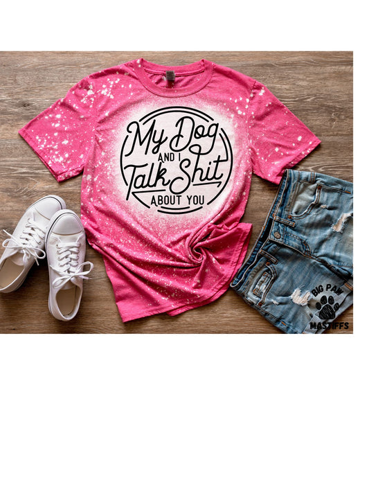 Talk Sh*t (pink) Bleached T-Shirt