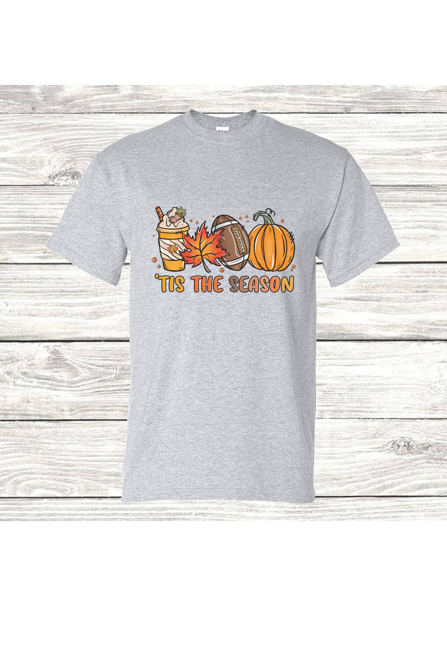 Tis the Season Fall T Shirt/Sweatshirt