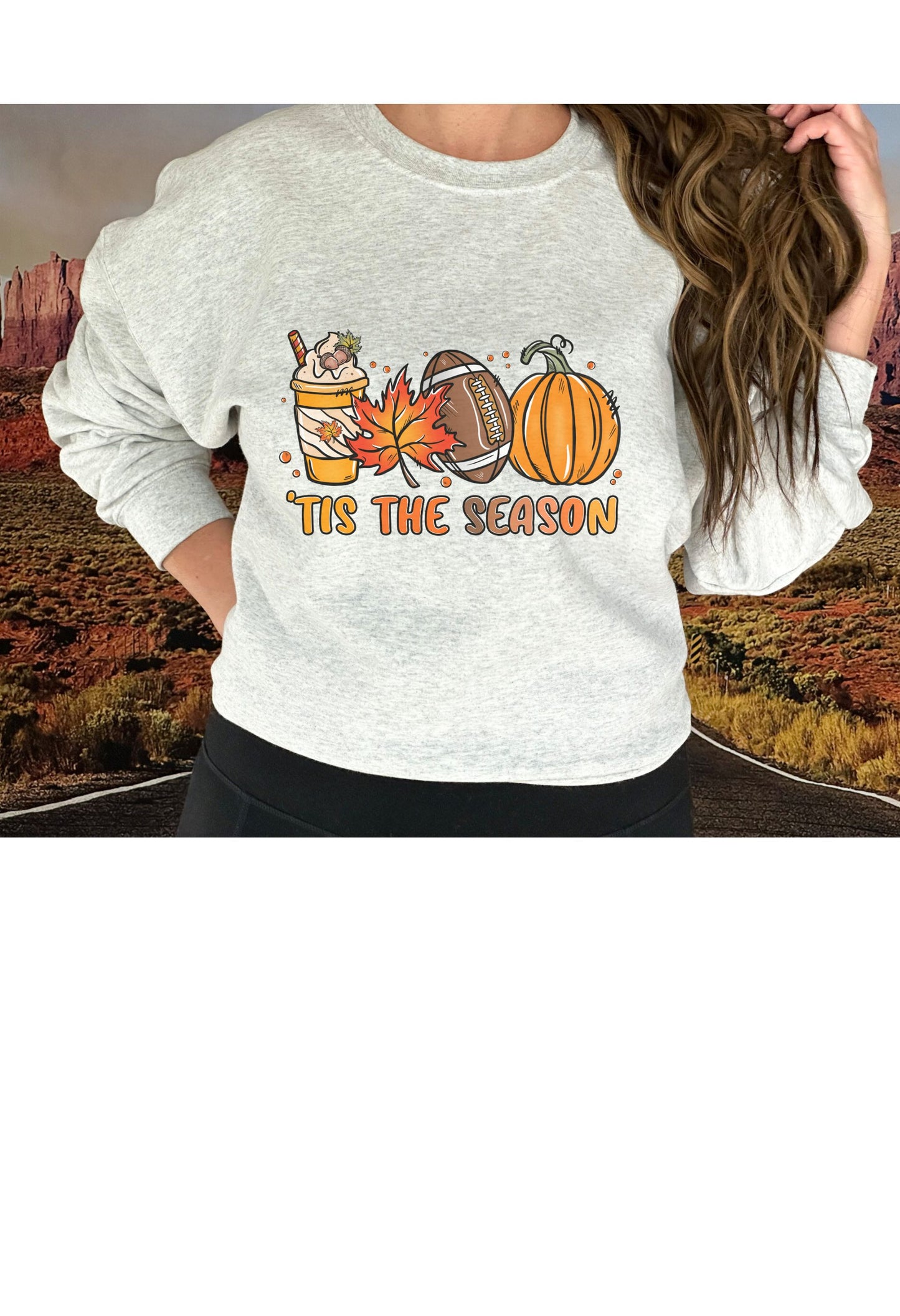 Tis the Season Fall T Shirt/Sweatshirt