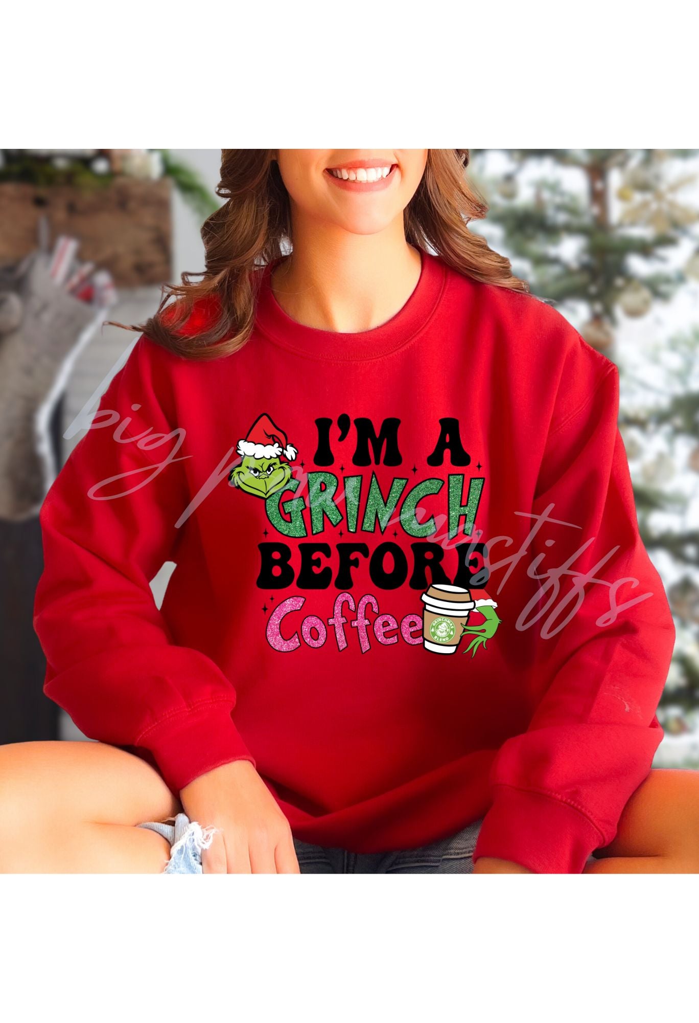 Grinch Before Coffee (Options) T Shirt/Sweatshirt