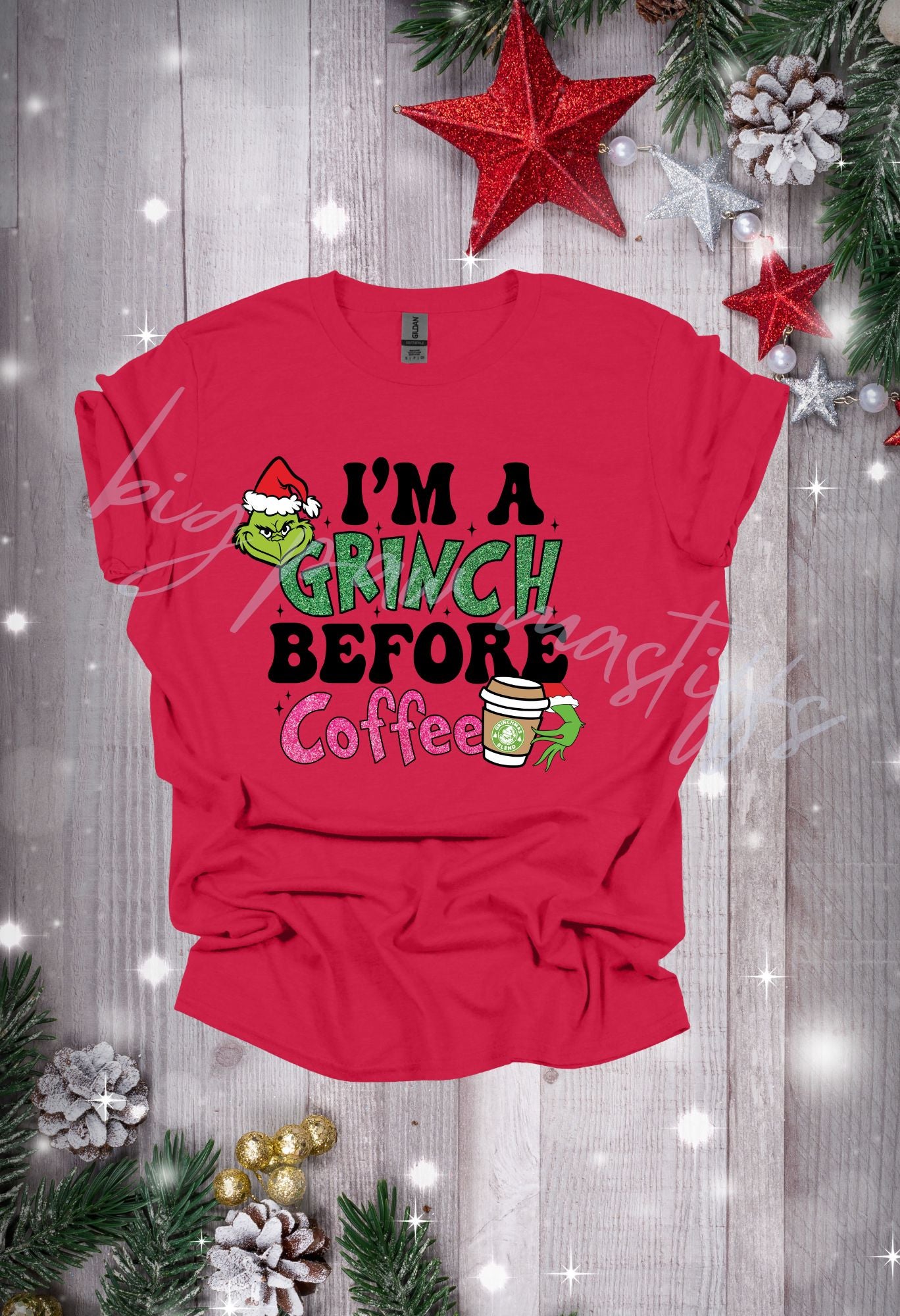 Grinch Before Coffee (Options) T Shirt/Sweatshirt