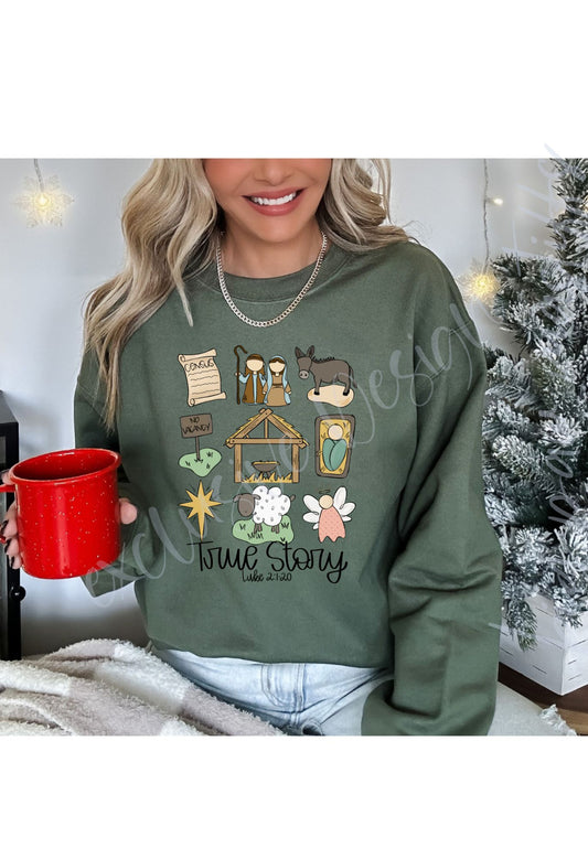 True Story T Shirt/Sweatshirt