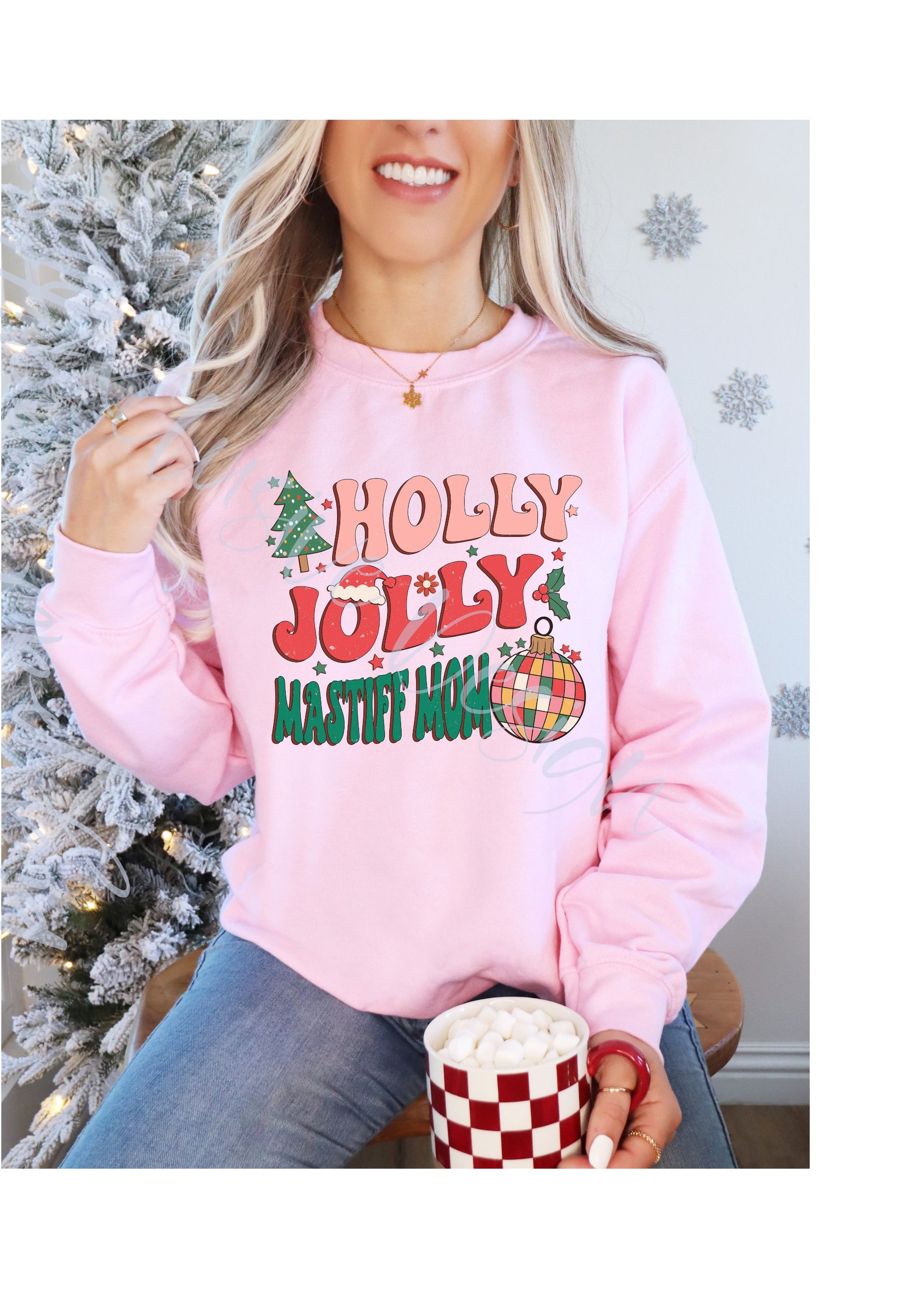 Holly Jolly Mastiff/Dog Mom T Shirt/Sweatshirt