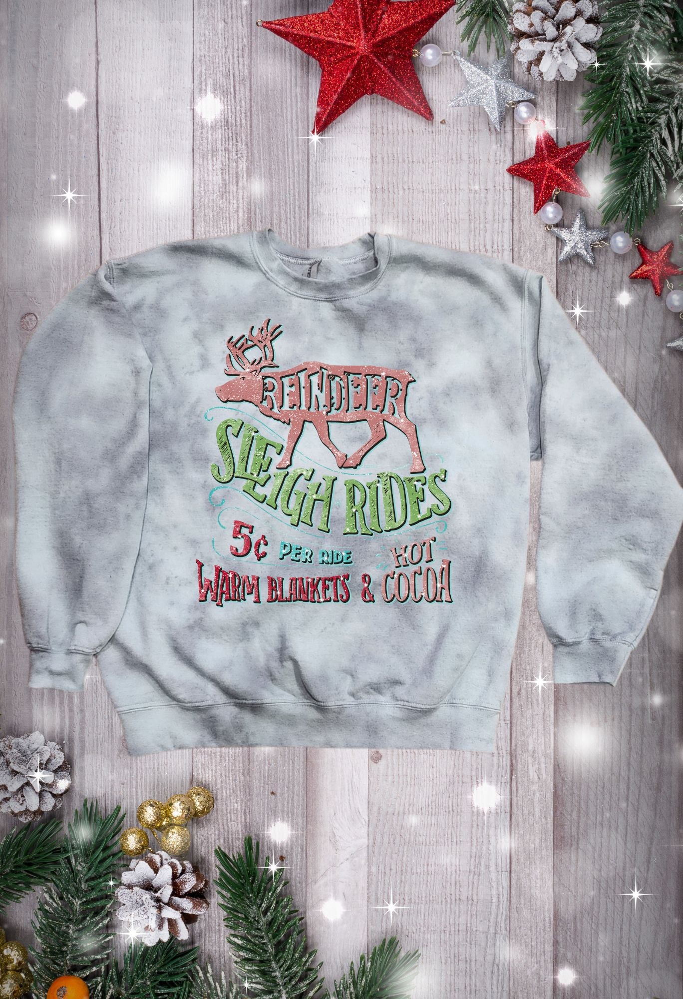 Reindeer Sleigh Rides T Shirt/Sweatshirt