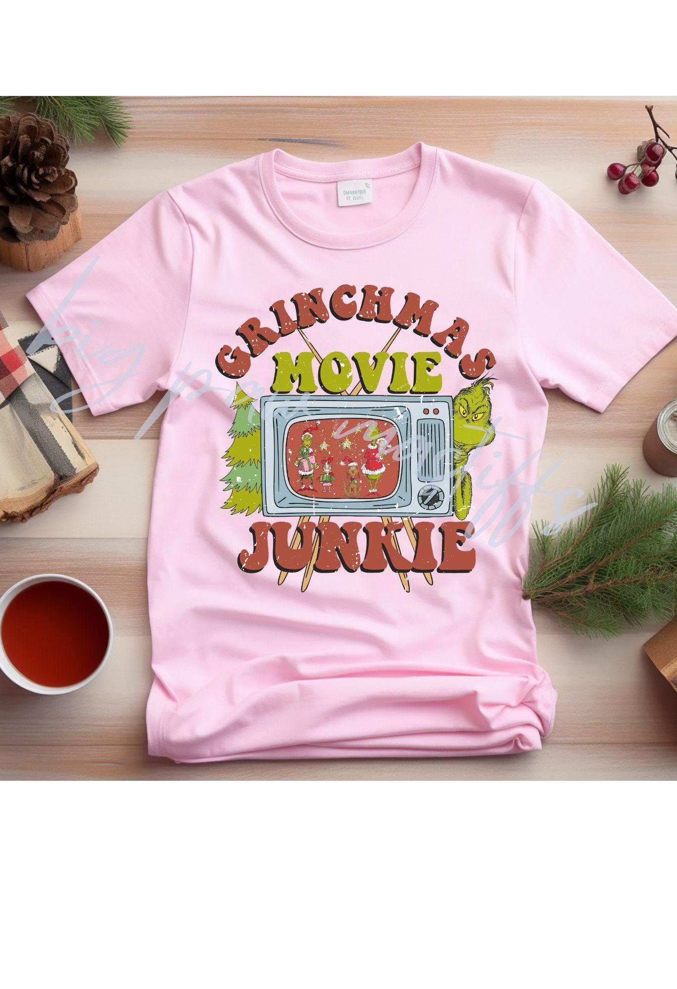 Grinchmas Movie Junkie (options) T Shirt/Sweatshirt