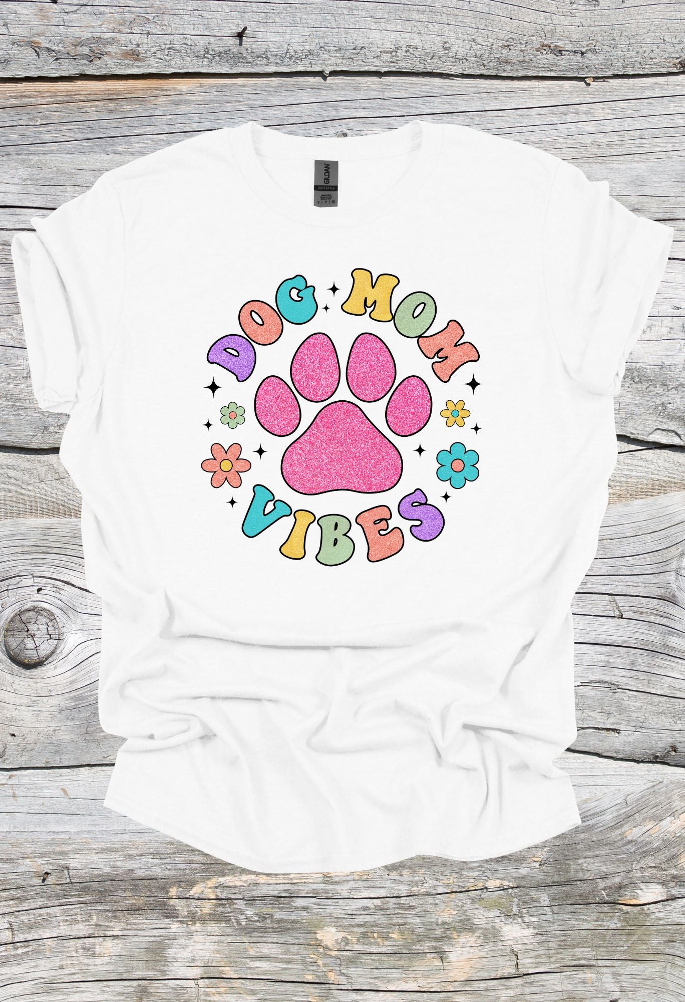 Dog Mom Vibes T Shirt