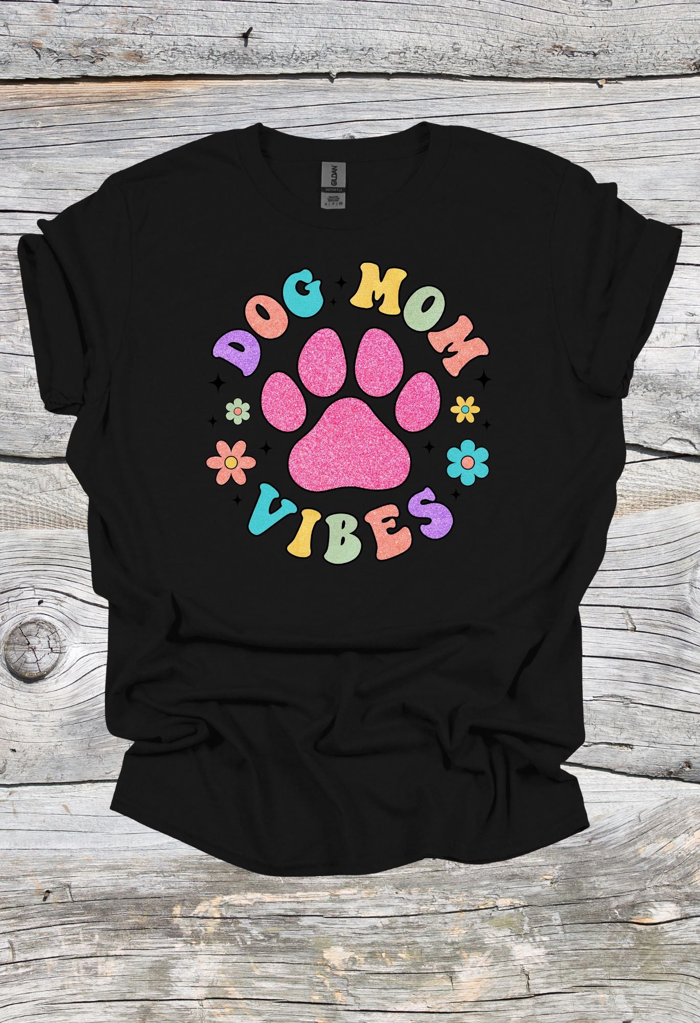 Dog Mom Vibes T Shirt