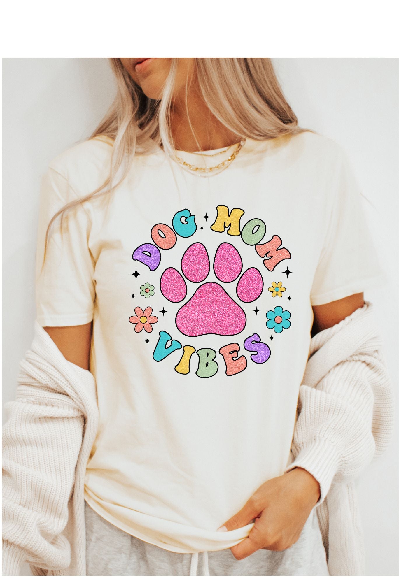 Dog Mom Vibes T Shirt