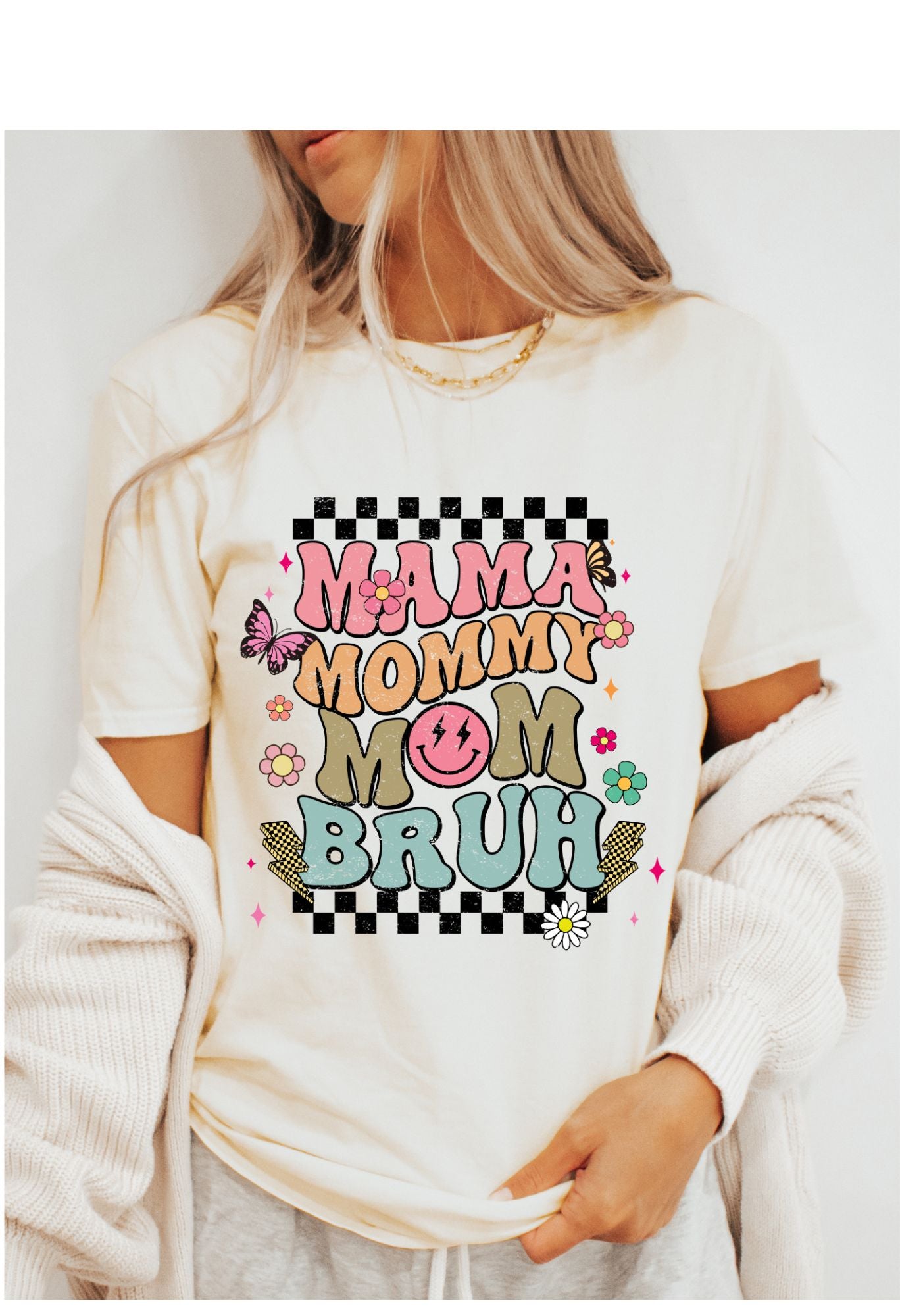 Mom, Mama...Bruh T Shirt