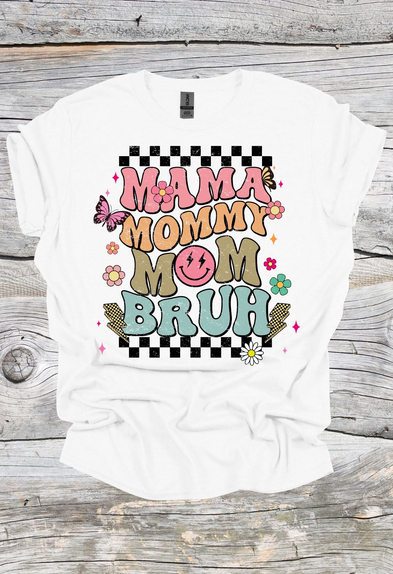 Mom, Mama...Bruh T Shirt