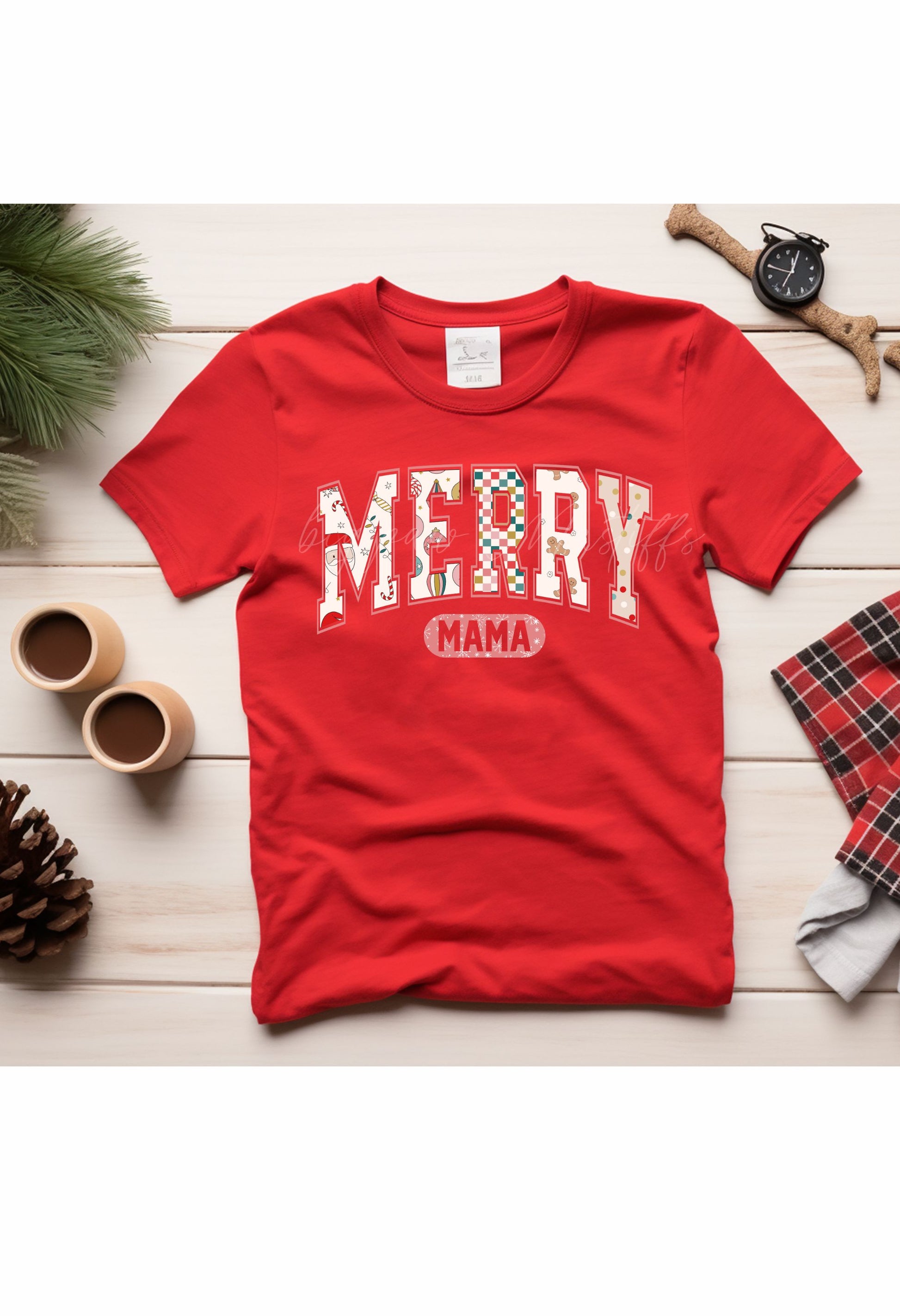 Merry Mama T Shirt/Sweatshirt