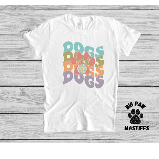 Dogs Dogs Dogs T-Shirt (White / Sand Option)