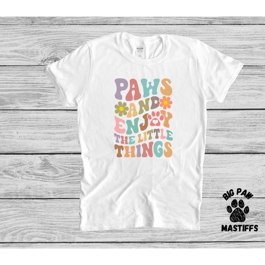Paws & Enjoy T-Shirt