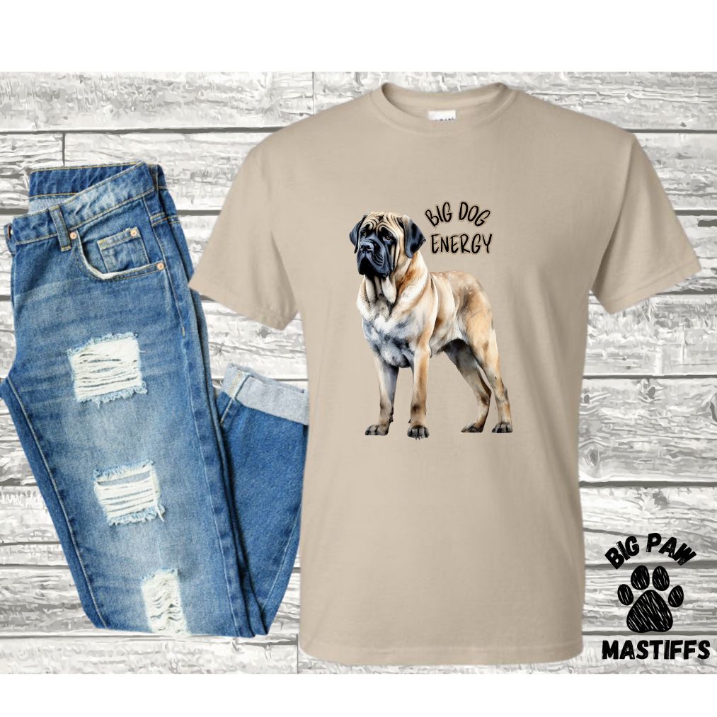 Big Dog Energy T-Shirt