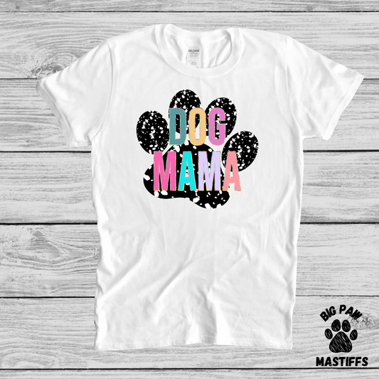 Dog Mama Paw T-Shirt
